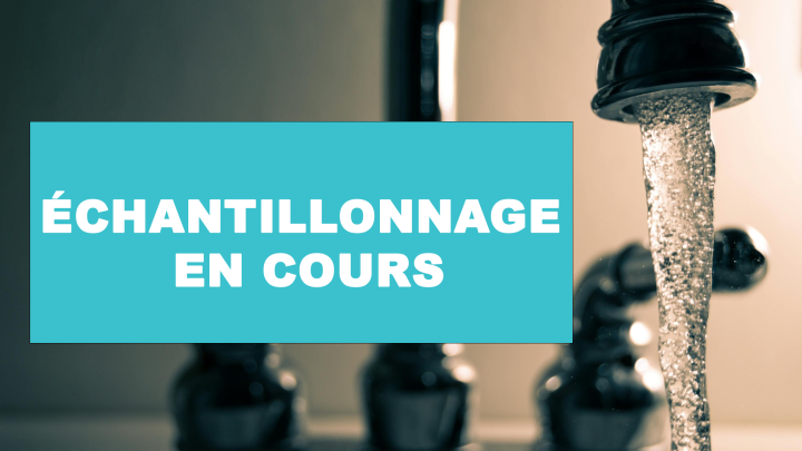 Échantillonnage en cours - Tests de plomb et de cuivre dans l'eau potable