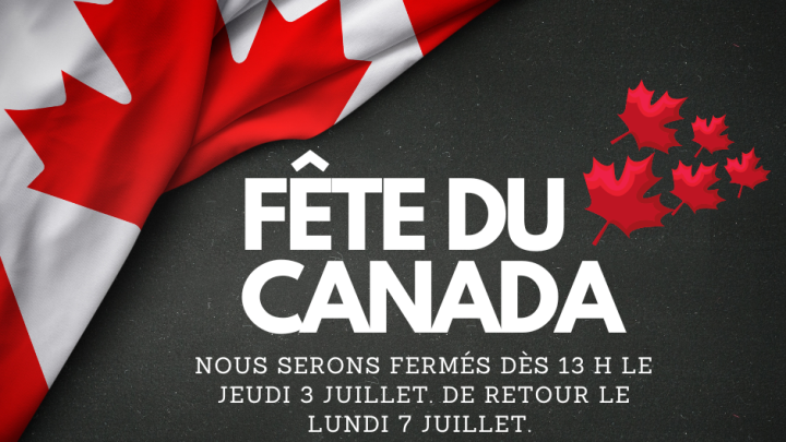 Fermeture des bureaux administratifs pour le congé de la Fête du Canada