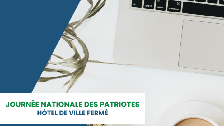 Journée nationale des Patriotes - Hôtel de Ville fermé