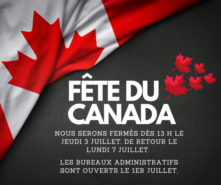 Fermeture des bureaux administratifs pour le congé de la Fête du Canada